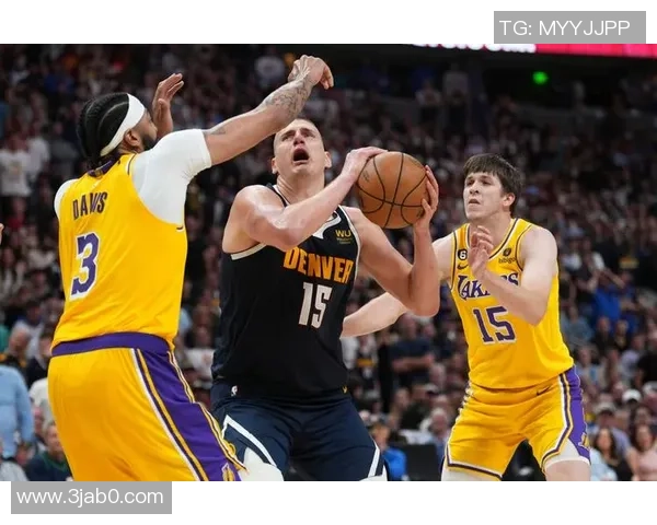 西部决赛湖人与掘金激战第二场精彩录像回顾与分析